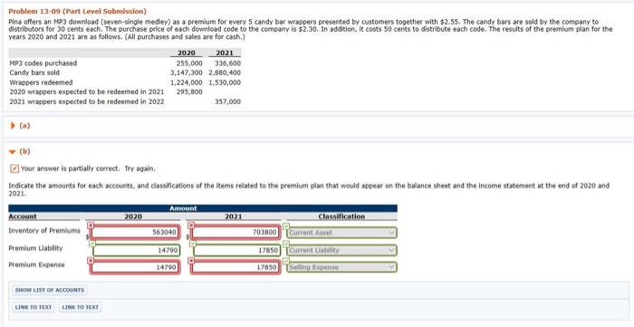  please show calculations for the red boxes Problem 13-09 (Part Level