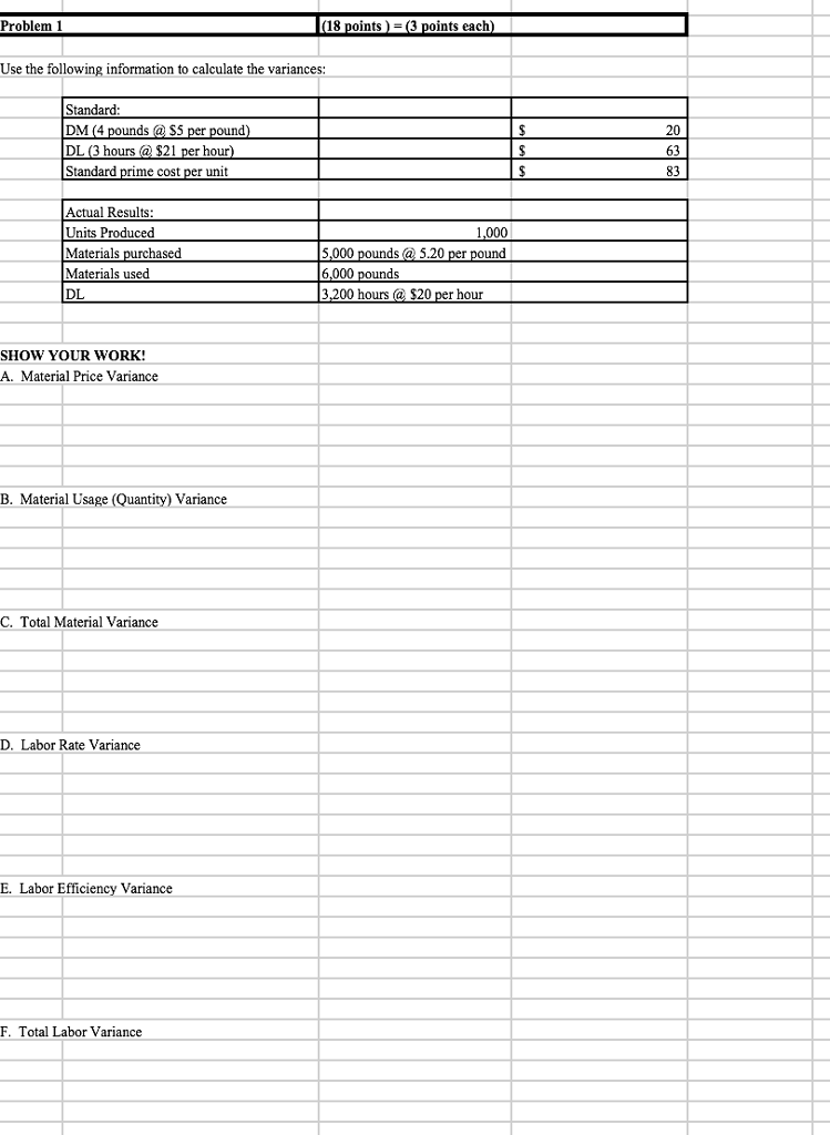  Problem 1 (18 points) (3 points each) Use the following information