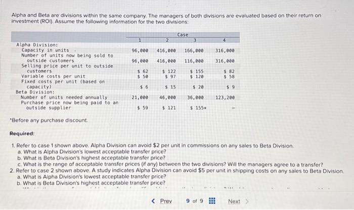  2. Refer to case 2 shown above. A study indicates Alpha