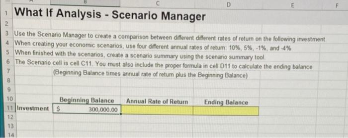 what if analysis- please use the scenario manager hello please help walk
