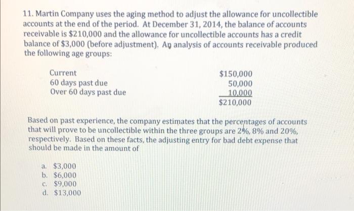 Please solve question 11. Also show all calculation, Thank you. 11. Martin