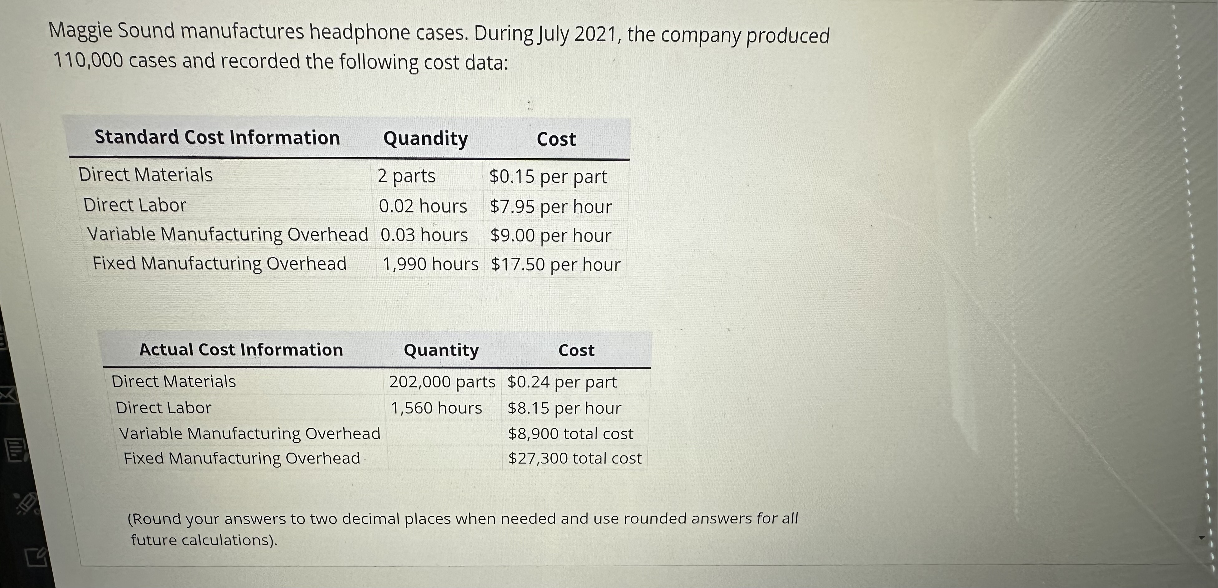  (Round your answers to two decimal places when needed and use
