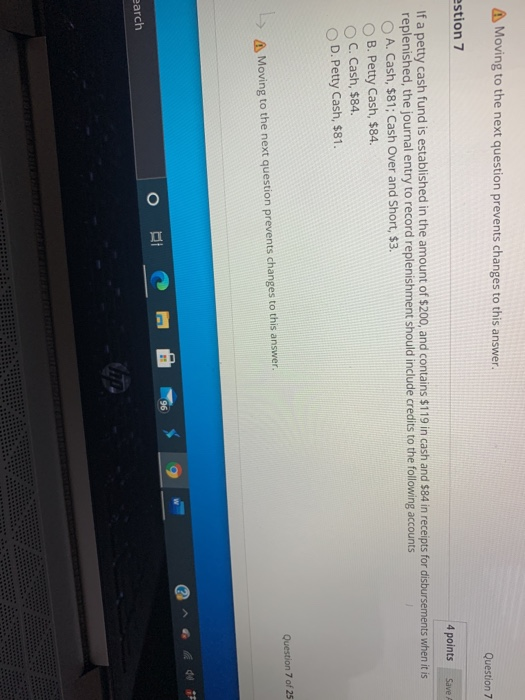  Moving to the next question prevents changes to this answer. Question