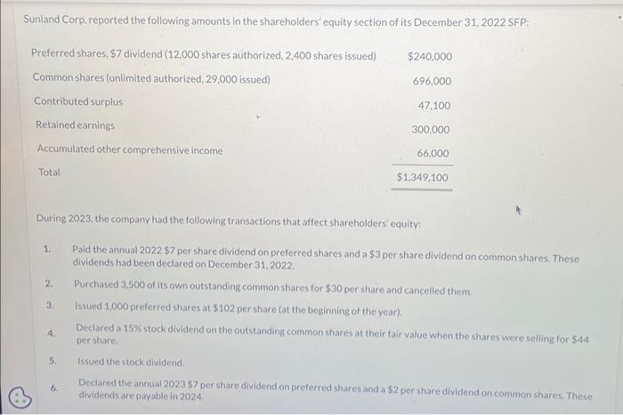 please explain each step. thank u Sunland Corp. reported the following amounts