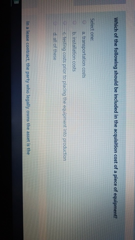 of the following should be included in the acquisition cost of a