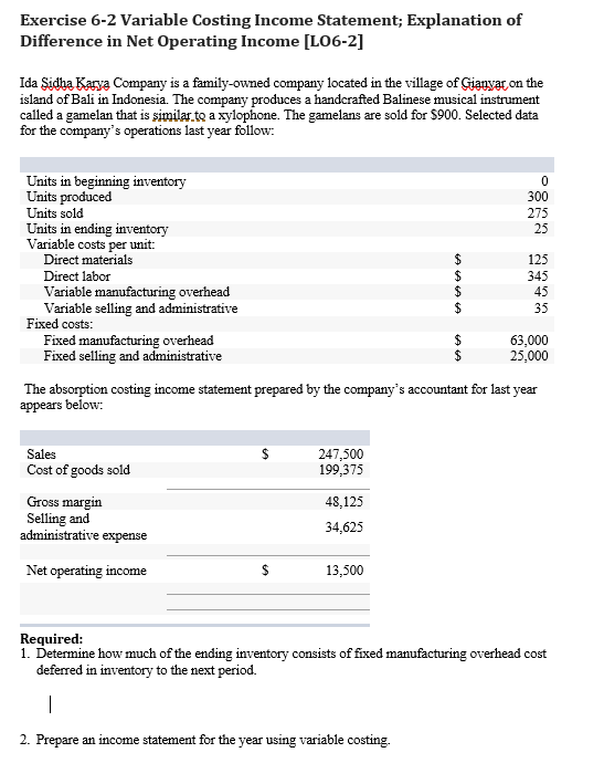  Exercise 6-2 Variable Costing Income Statement; Explanation of Difference in Net