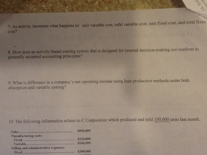  As activity increases what happens to: unit variable cost, total variable