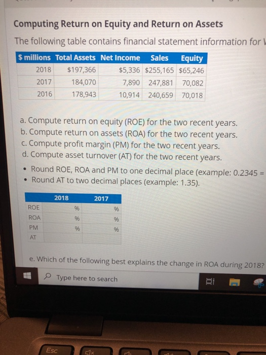  Computing Return on Equity and Return on Assets The following table