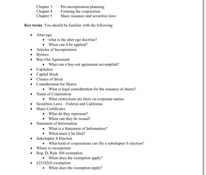  Based on CA. Chapter 3 Pre-incorporation planning Chapter 4 Forming the