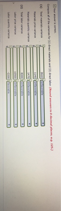 the variances. Thank you. Practice Problem 1 (Part Level Submission) Ayala Corporation