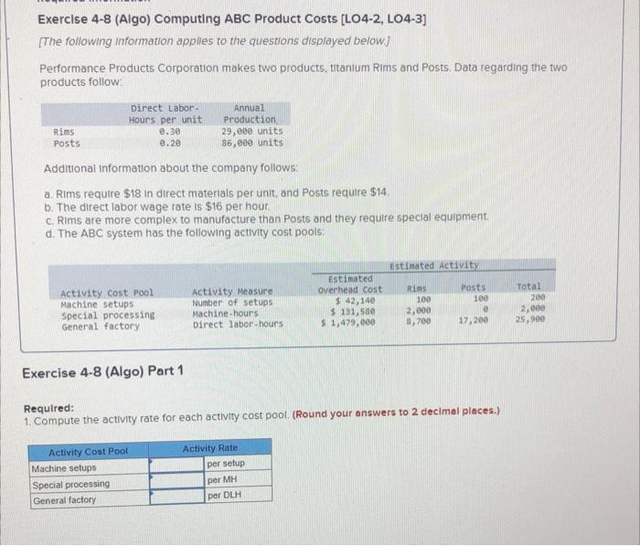 ch 4 gr hw 5,6 Exercise 4-8 (Algo) Computing ABC Product Costs