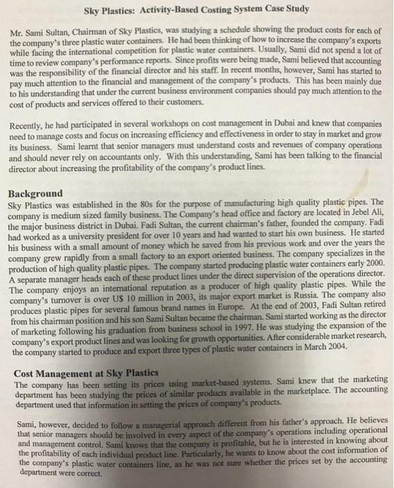  Sky Plastics: Activity-Based Costing System Case Study Mr. Sami Sultan, Chairman