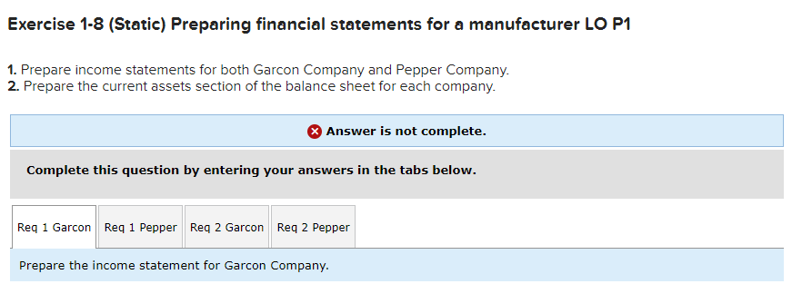 the following information for the Exercises below. (Static) [The following information applies