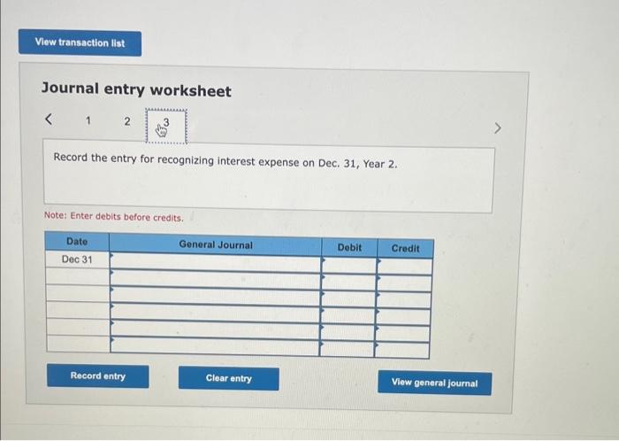 annually on December 31. The discount is amortized using the straight-line method.