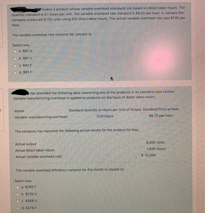  makes a product whose variable overhead standards are based on direct