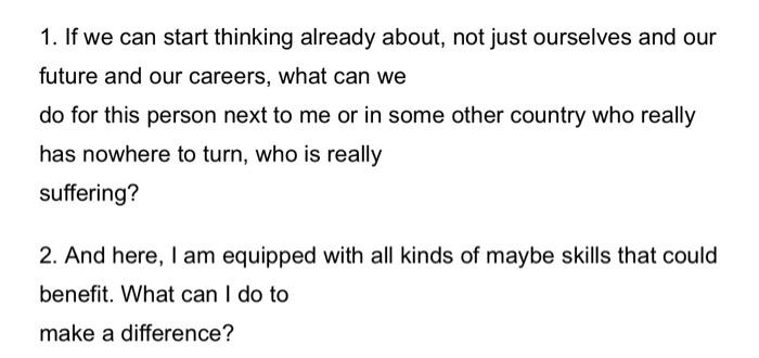  1. If we can start thinking already about, not just ourselves