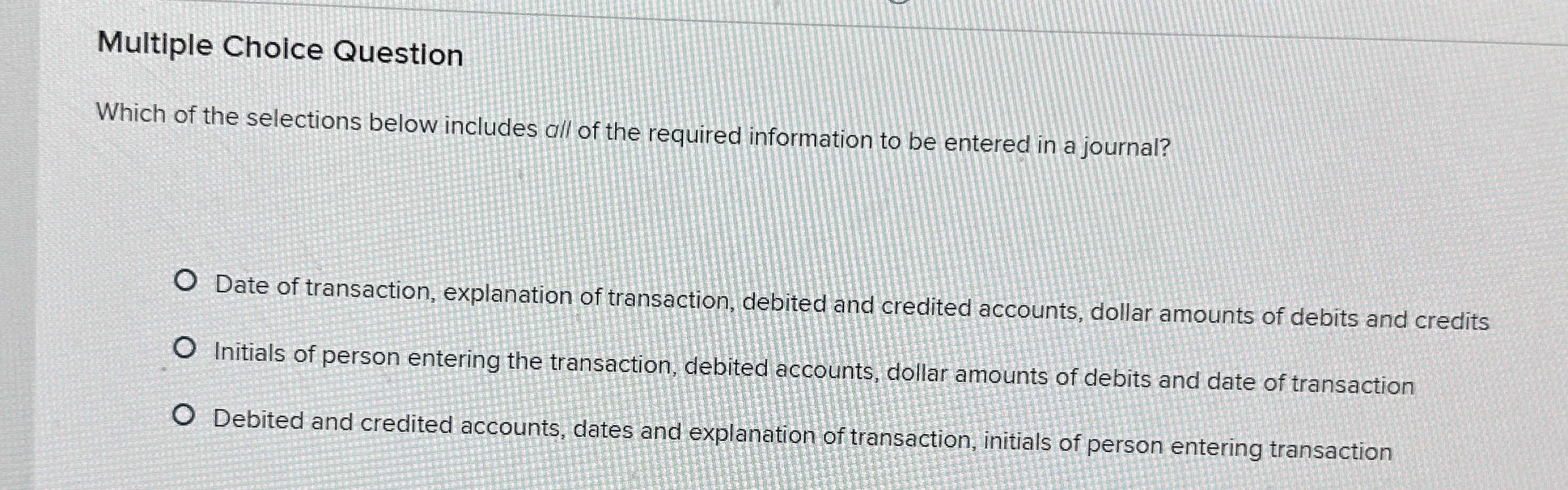  Multiple Choice Question Which of the selections below includes all of