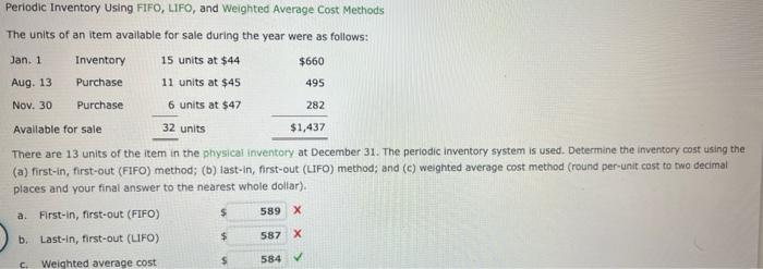 help me Periodic Inventory Using FIFO, LIFO, and Weighted Average Cost Methods