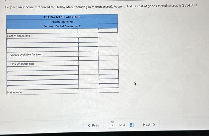 balances of Delray Manufacturing for the year ended December 31 . Prepare