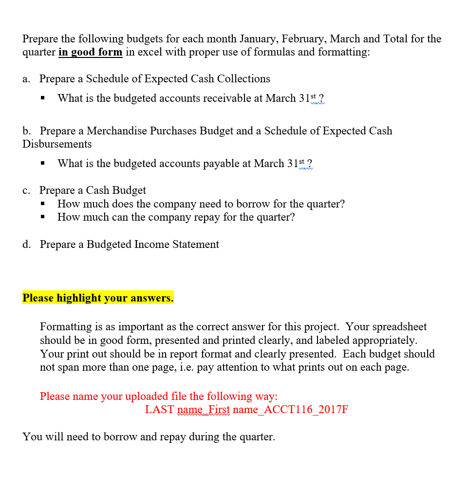 of December and January. Data regarding the store's operations follow: Sales are