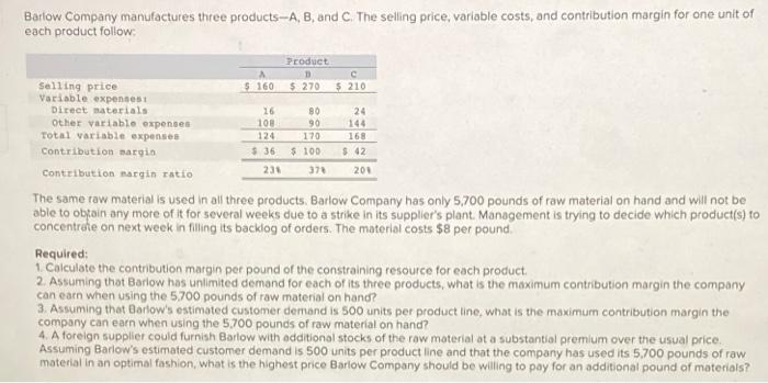  step by step (please dont cut off solution) Barlow Company manufactures