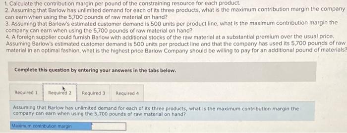 for one unit of each product follow Product A $ 160 $