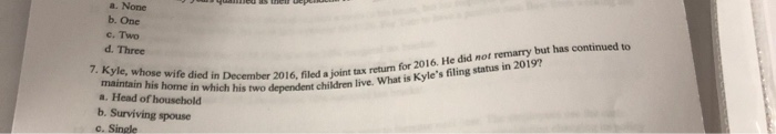  a. None b. One c. Two d. Three 7. Kyle, whose