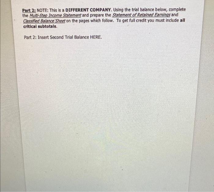  Part 2: NOTE: This is a DIFFERENT COMPANY. Using the trial