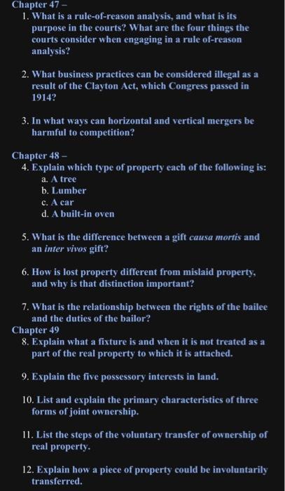  Chapter 47 - 1. What is a rule-of-reason analysis, and what