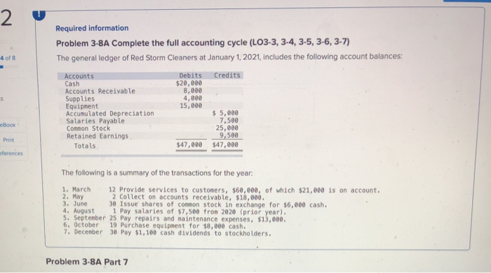  Required information Problem 3-8A Complete the full accounting cycle (LO3-3, 3-4,