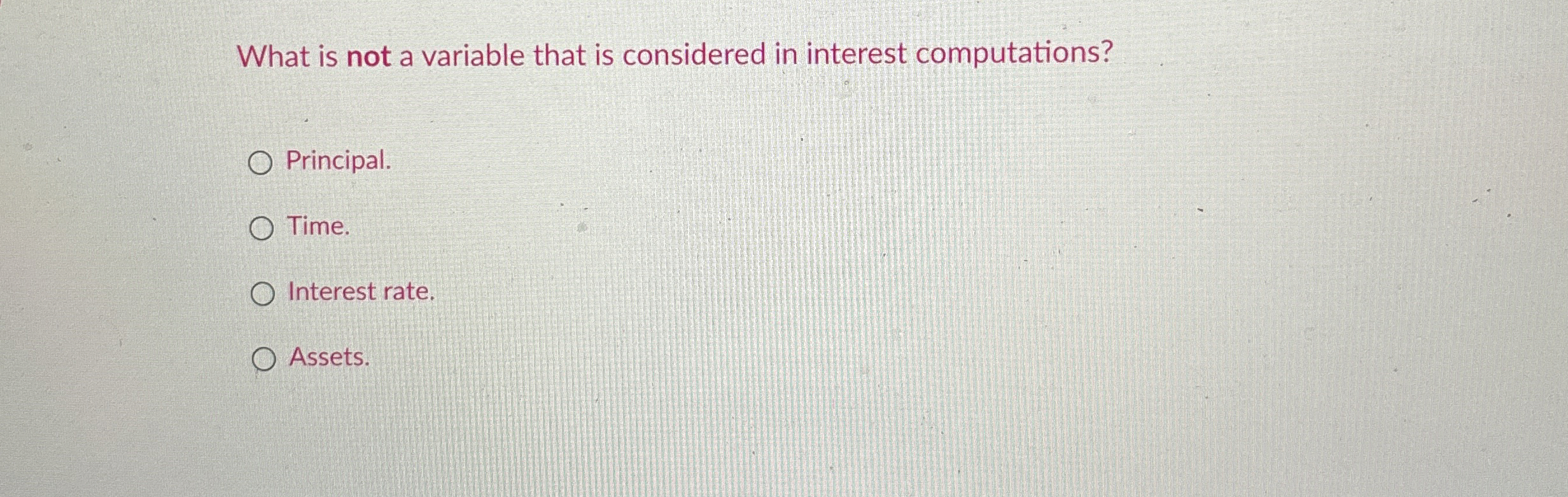  What is not a variable that is considered in interest computations?