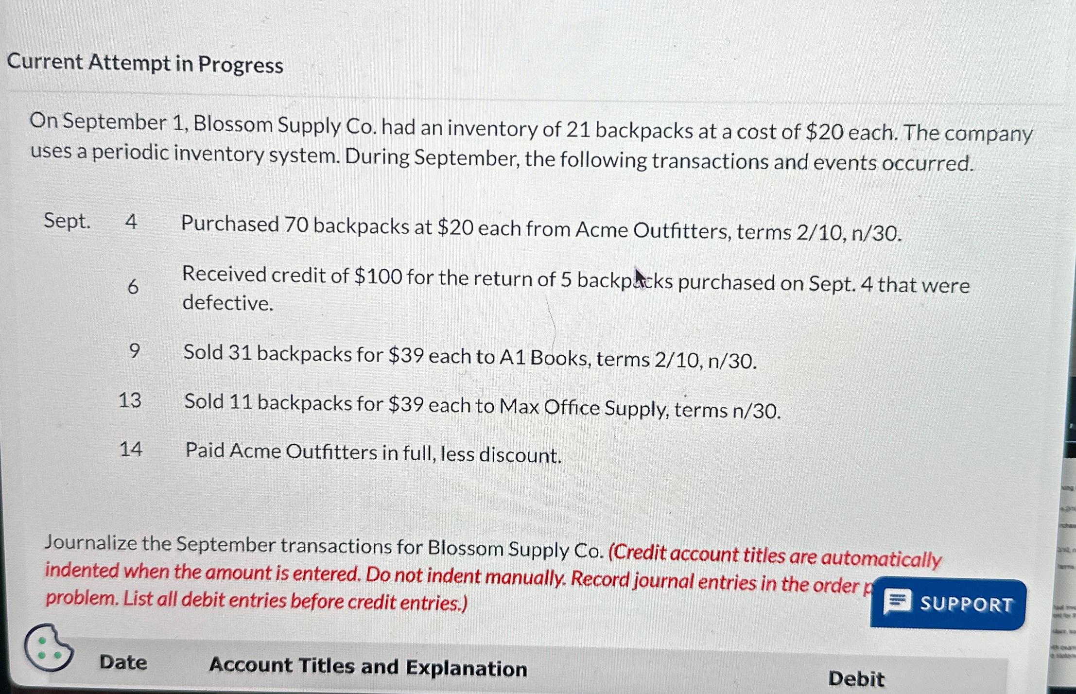  Current Attempt in Progress On September 1, Blossom Supply Co. had