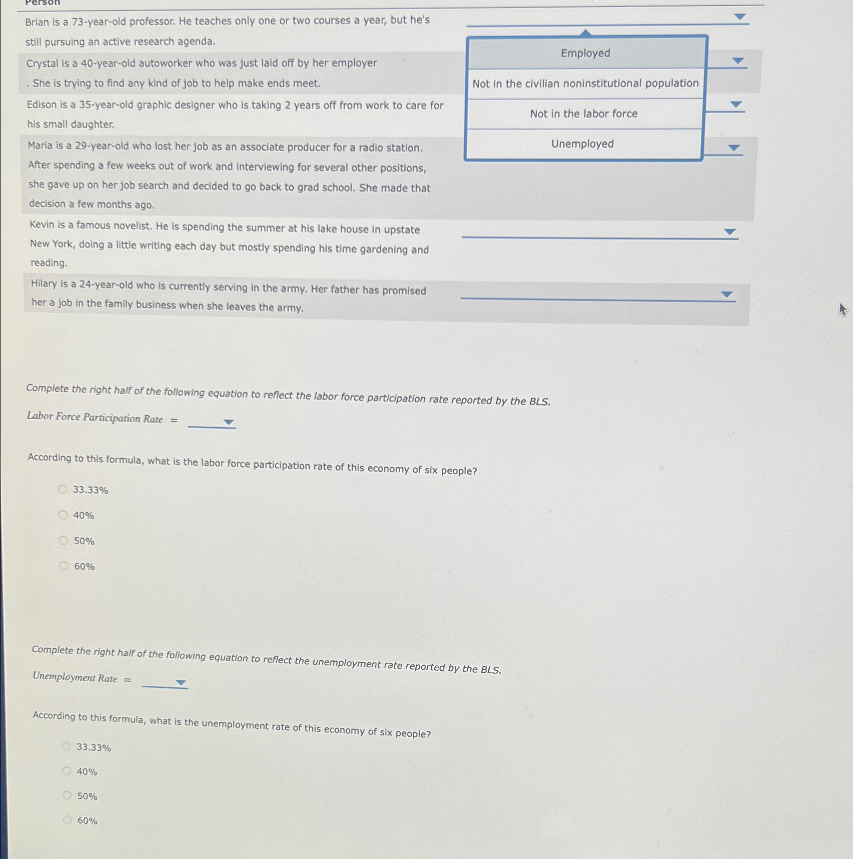  Brian is a 73-year-old professor. He teaches only one or two