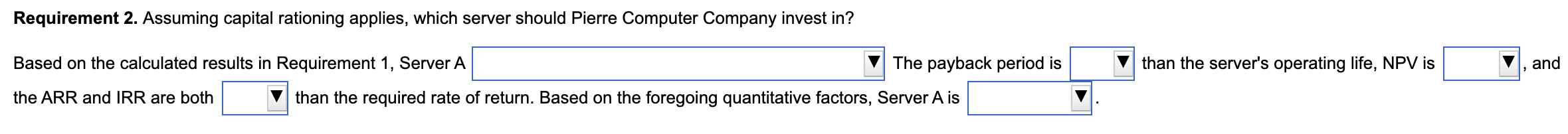 in year 2, and $2,000 in year 3. Server B has a