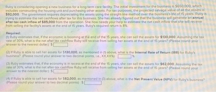  Ruby is considering opening a new business for a long-term care