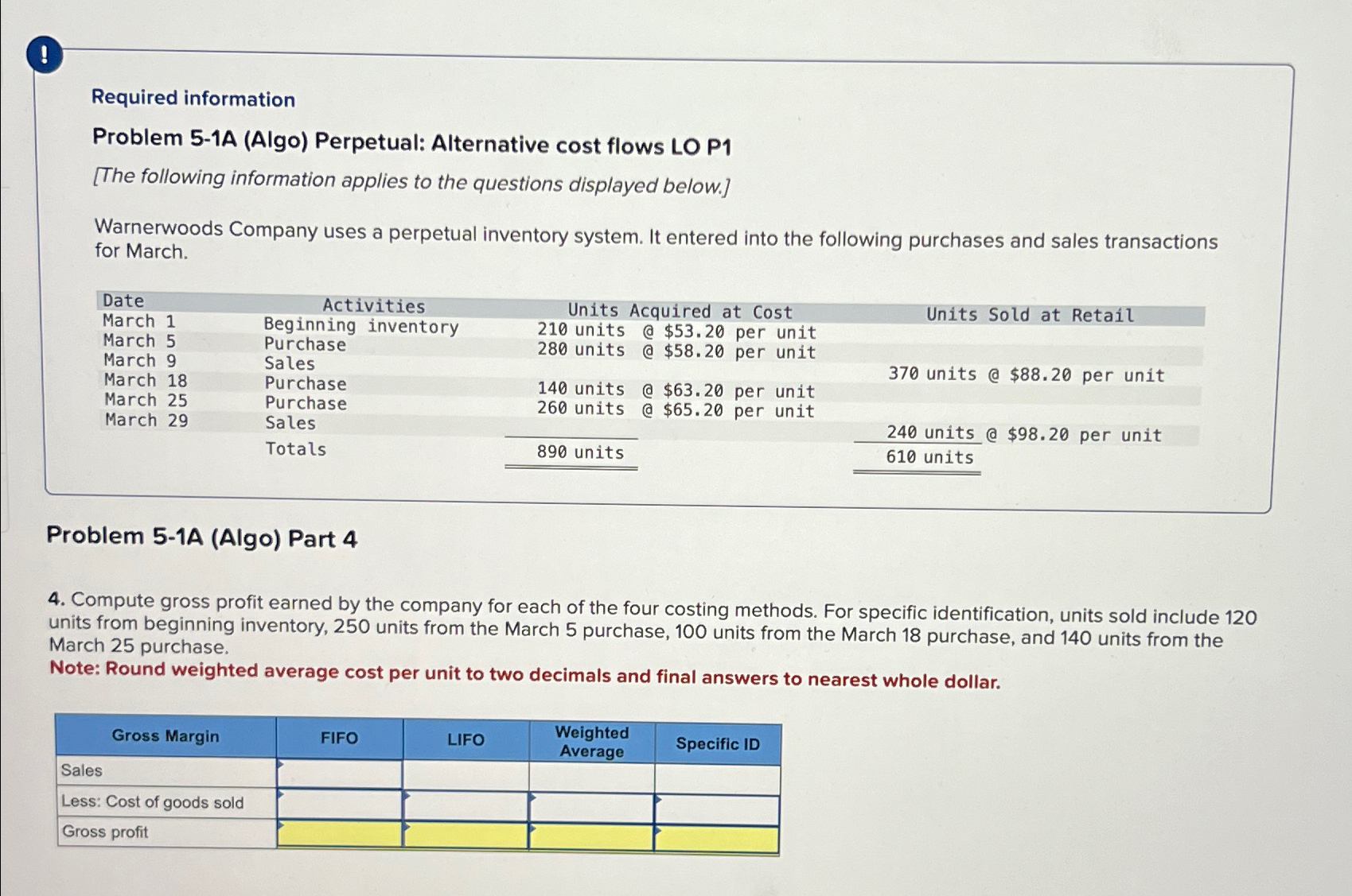  ! Required information Problem 5-1A (Algo) Perpetual: Alternative cost flows LO