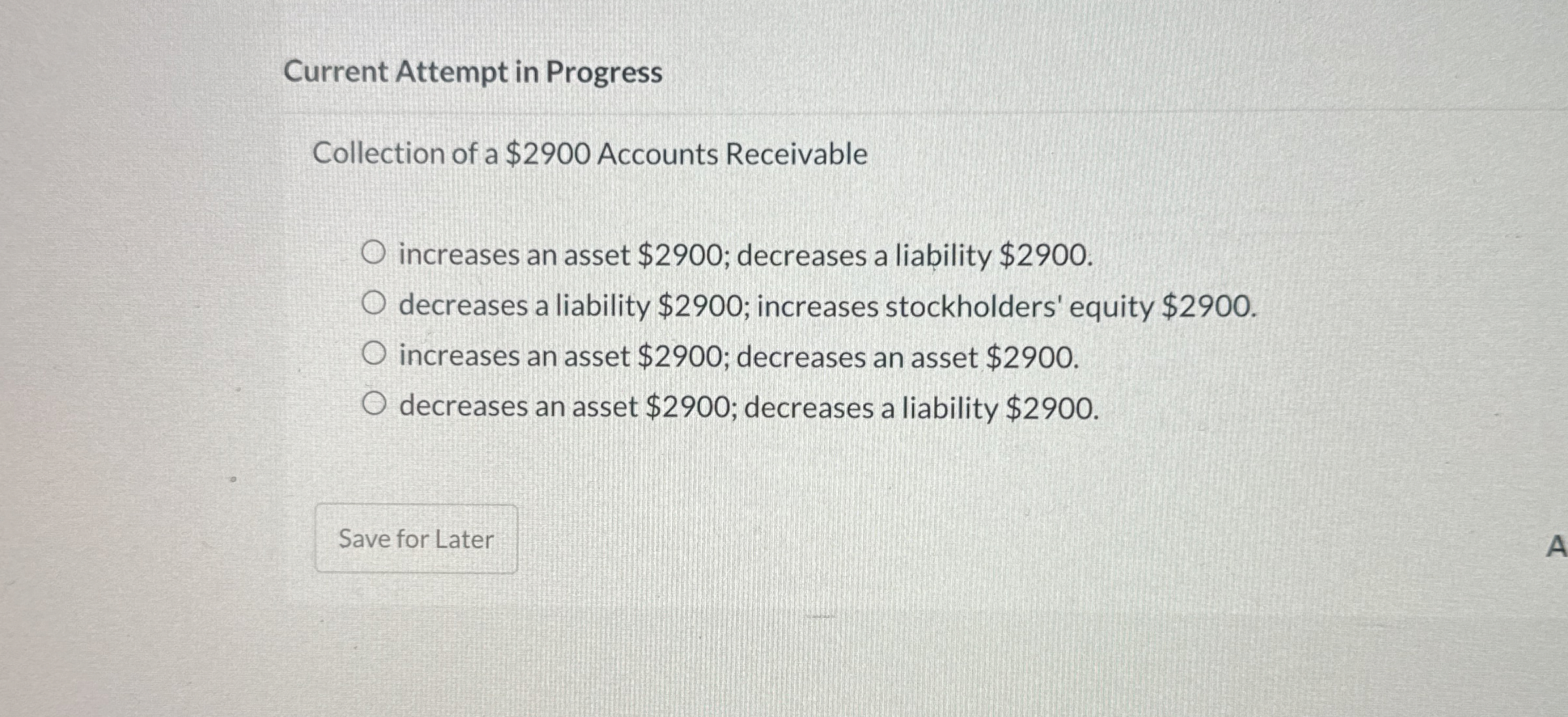  Current Attempt in Progress Collection of a $2900 Accounts Receivable increases