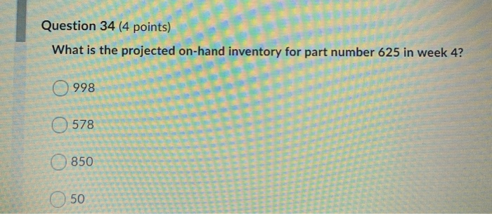 will need for the next 6 weeks, so that they can set