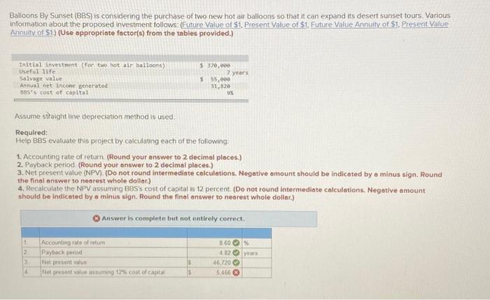 please help me solve the problem Balloons By Sunset (BBS) is considering