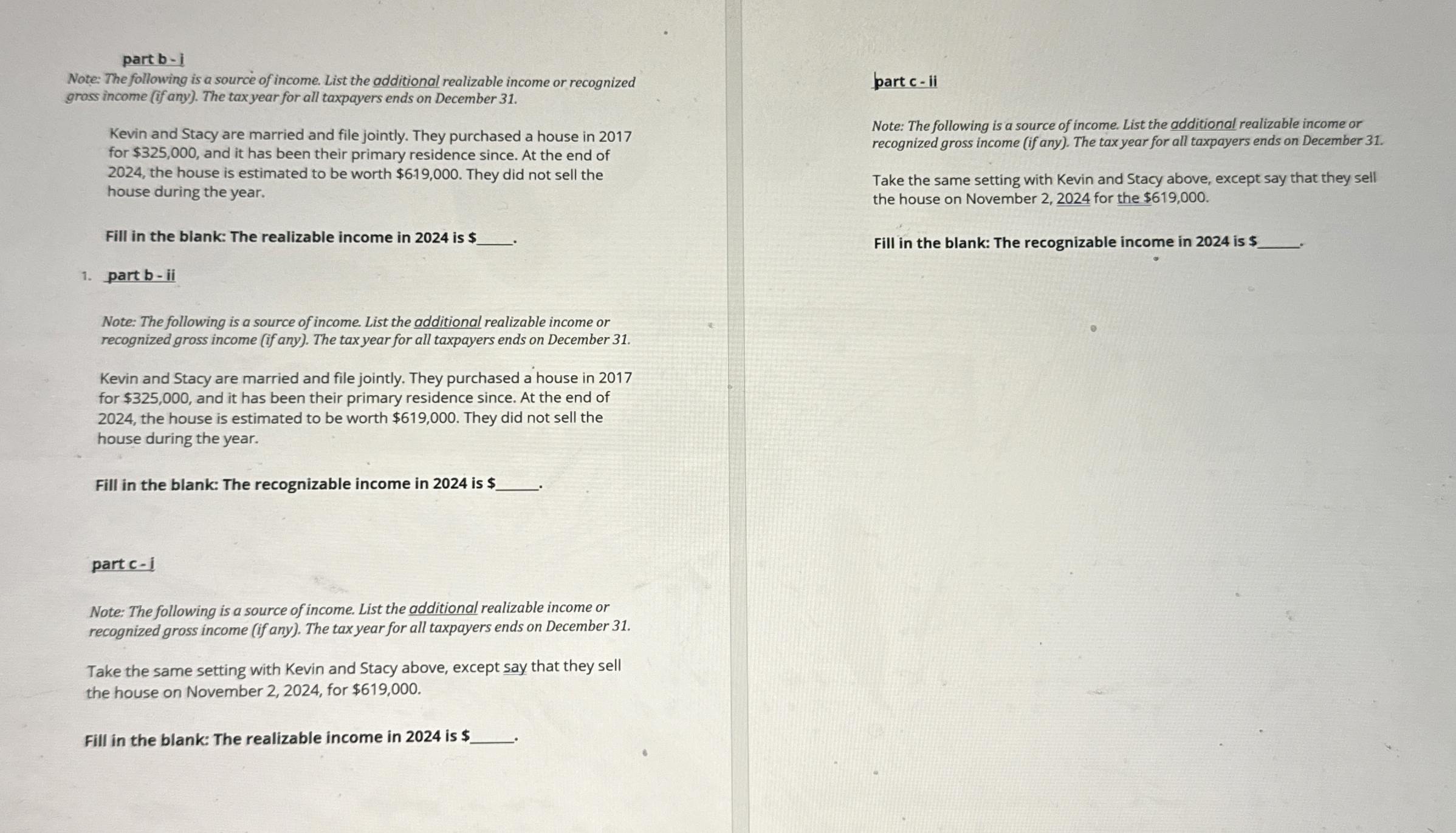  part c-ii Note: The following is a source of income. List