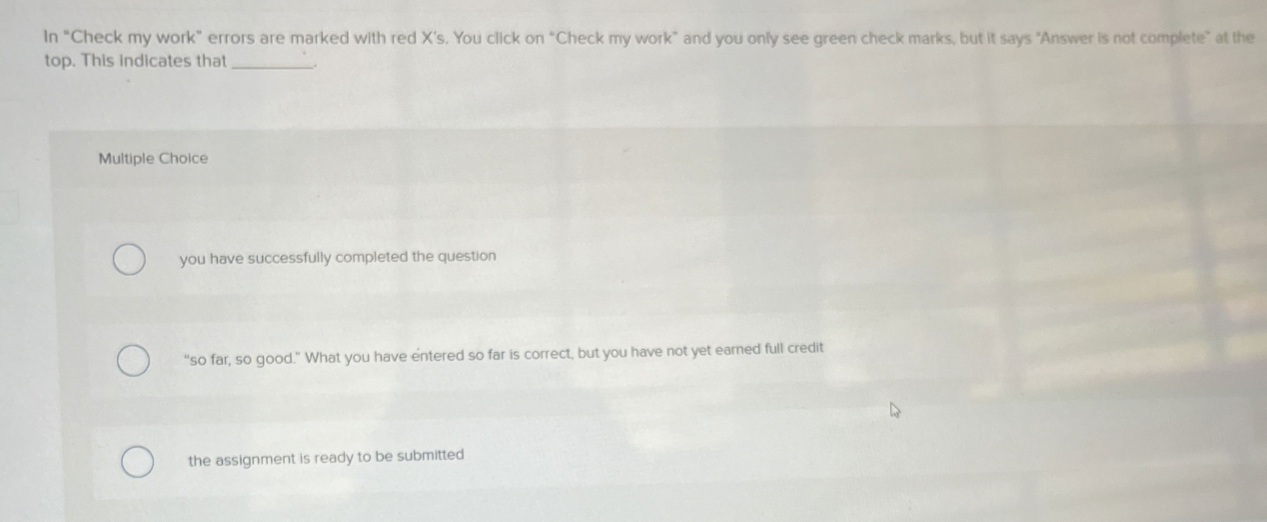  In "Check my work" errors are marked with red X's. You