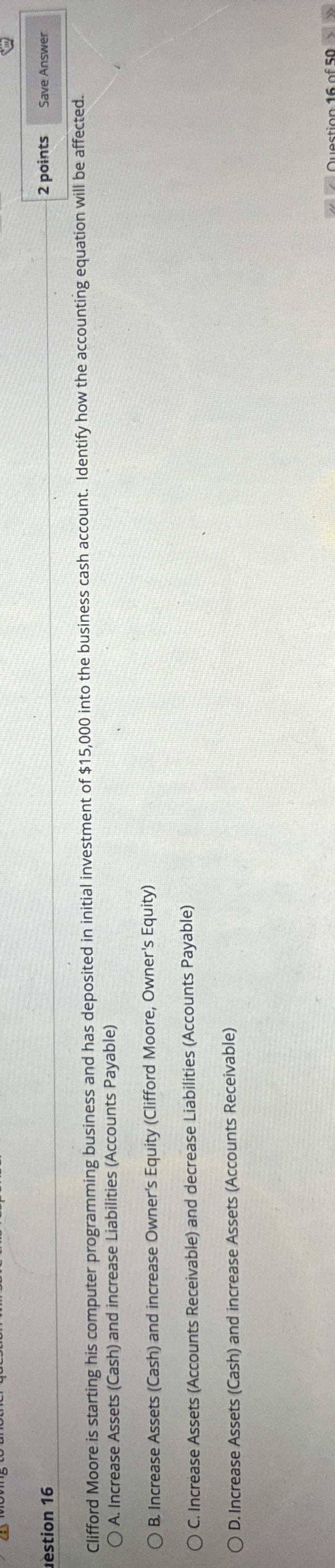  lestion 16 Clifford Moore is starting his computer programming business and