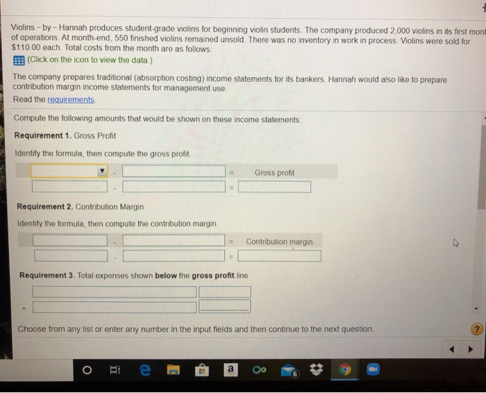 The company produced 2,000 violins in its first month of operations. At