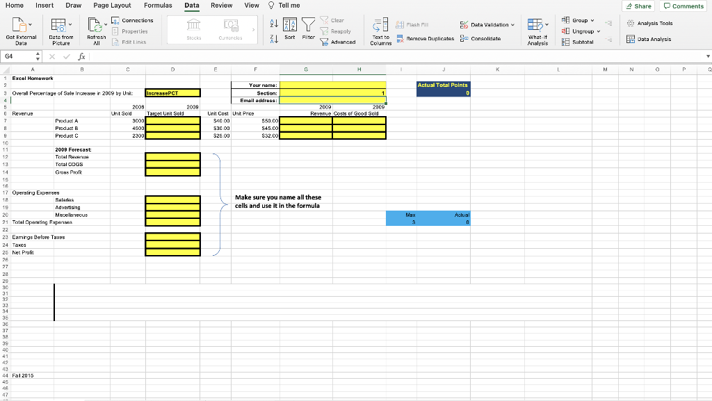 used in your calculation should use meaningful cell names such as =+TotalRevenue
