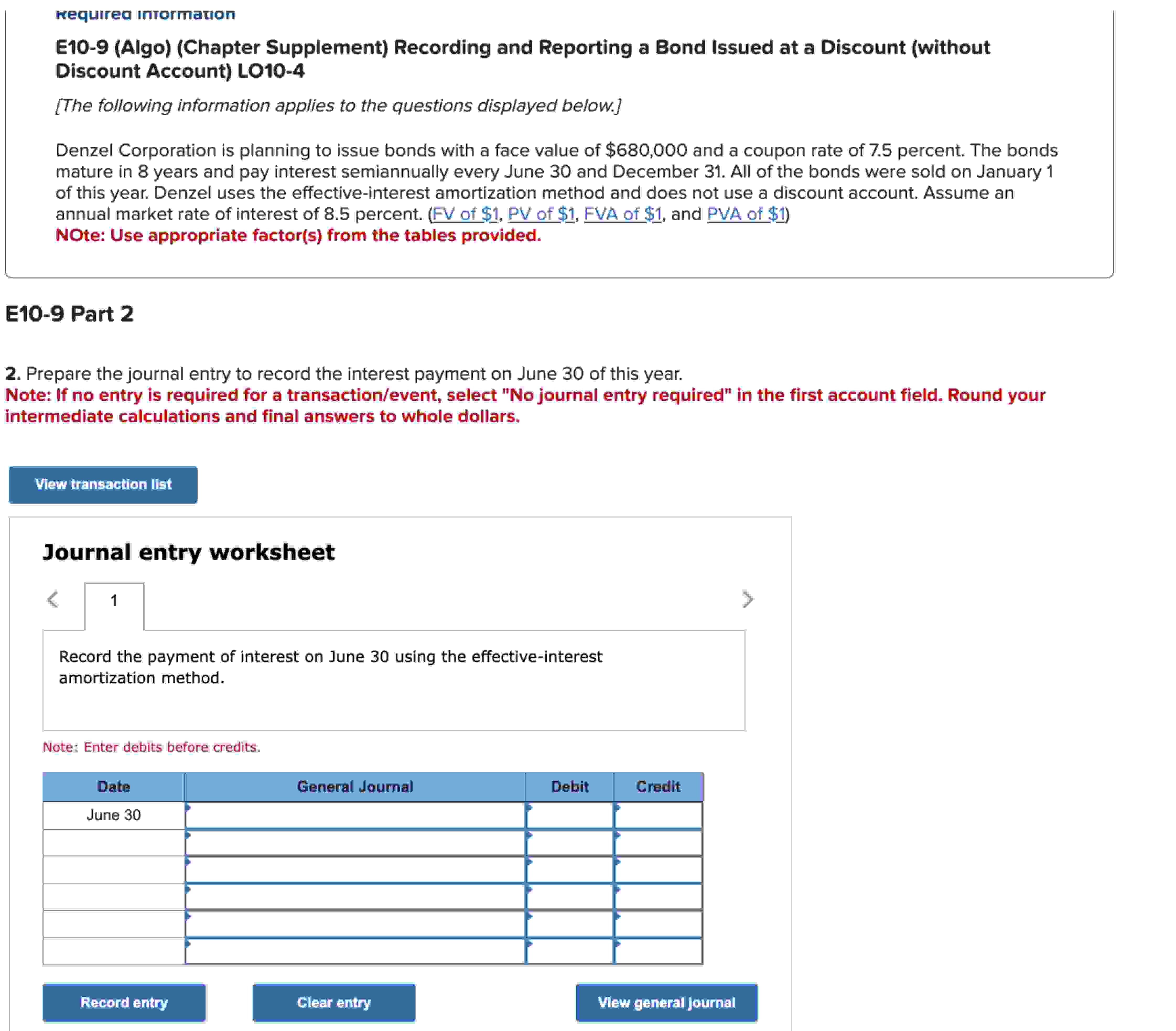  Required Intormation E10-9(Algo)(Chapter Supplement) Recording and Reporting a Bond Issued at
