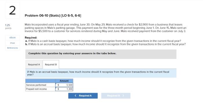 uses a fiscal year ending June 30. On May 29, Malo received