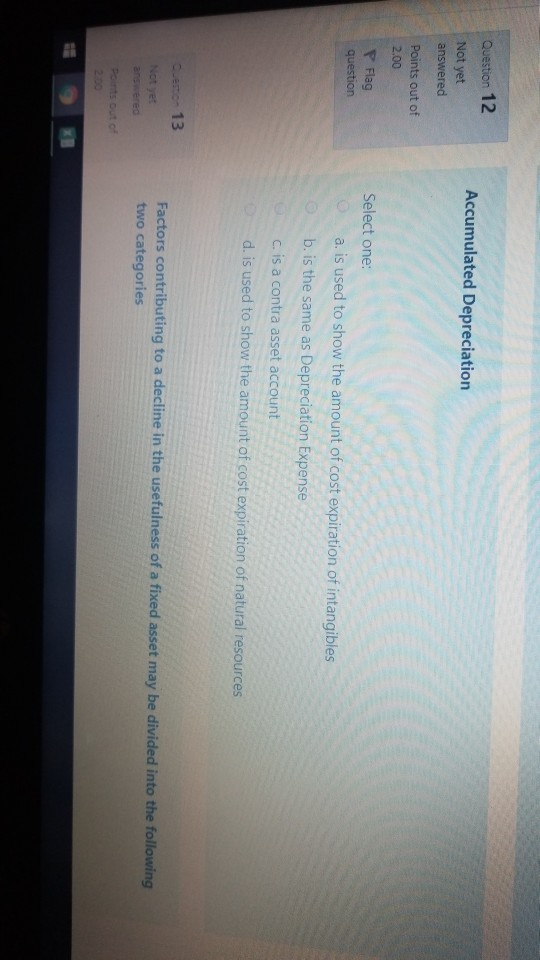 11 Not yet answered Points out of 2.00 The ratio measuring the