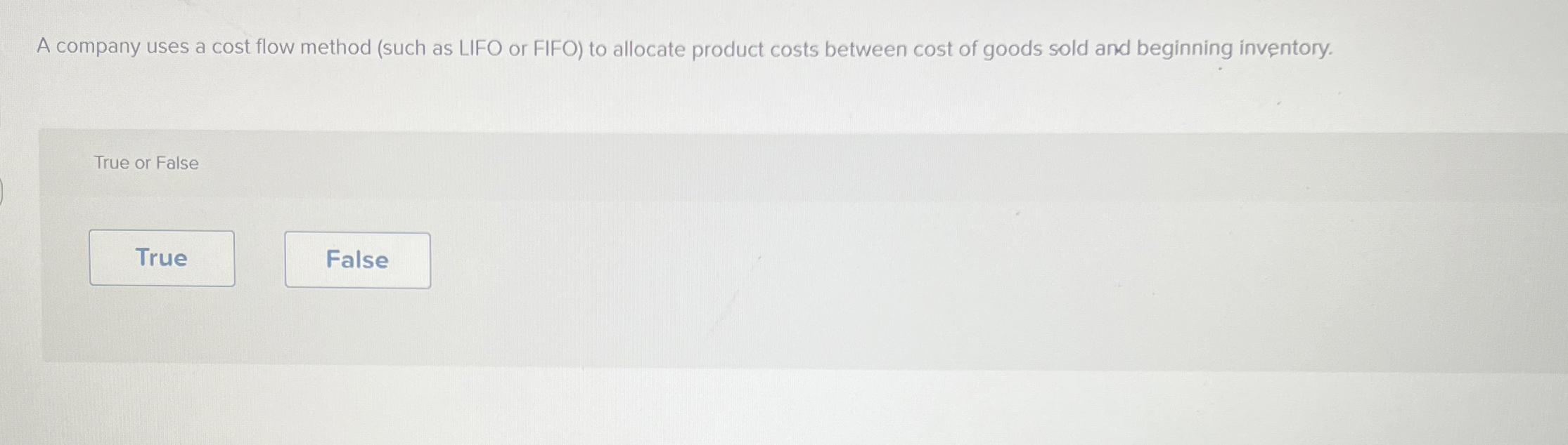  A company uses a cost flow method (such as LIFO or