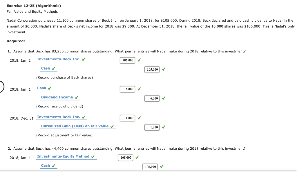 Exercise 12-25 (Algorithmic) Fair Value and Equity Methods Nadal Corporation purchased