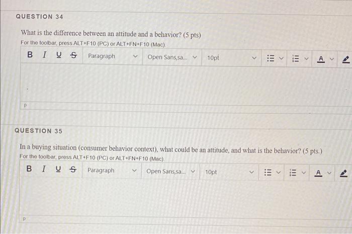  What is the difference between an attitude and a behavior? (5